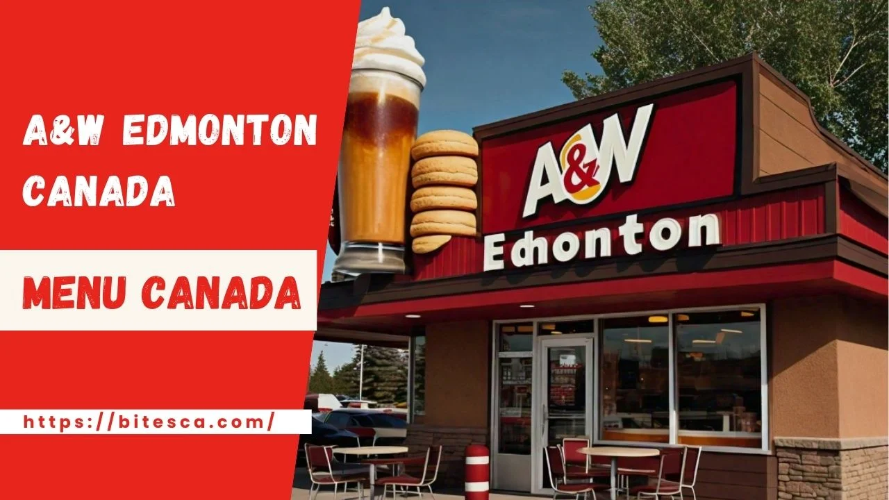 A&W Edmonton Menu Prices Canada