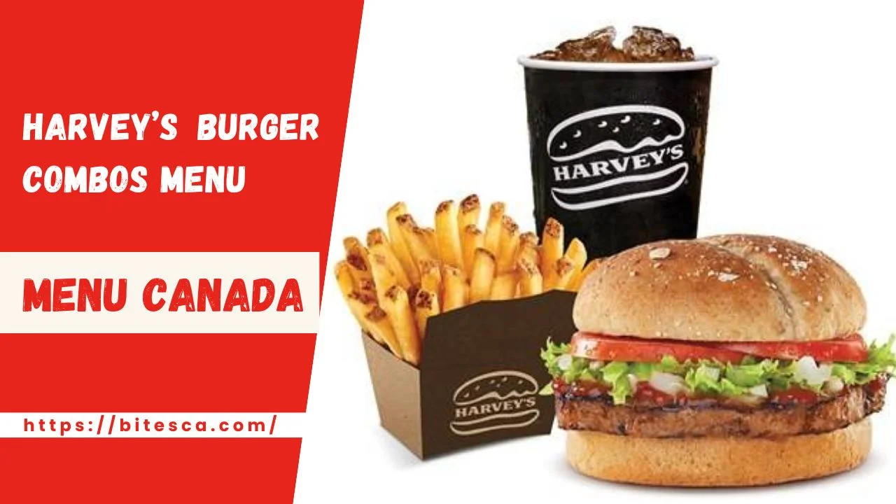 Harvey’s Burger Combos Menu Prices Canada