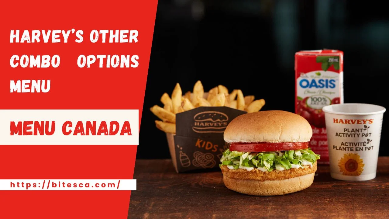 Harvey’s Other Combo Options Menu Price Canada