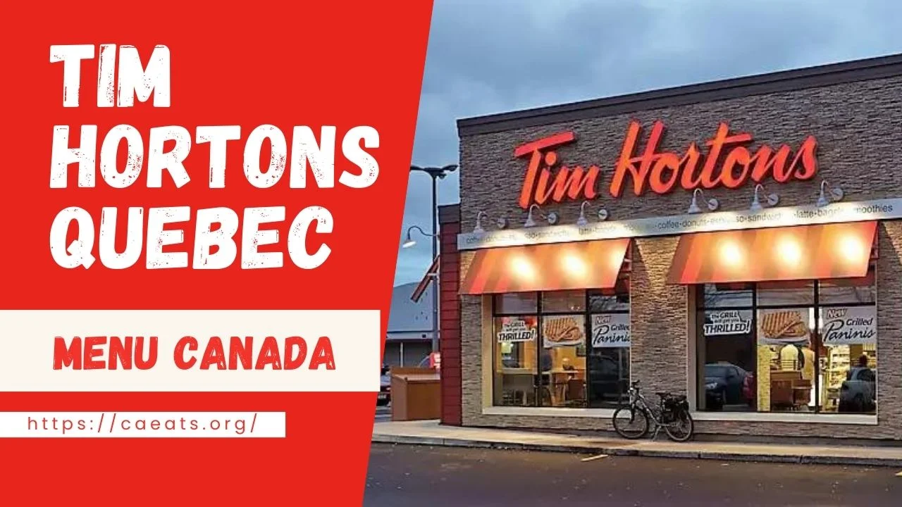 Tim Hortons Menu in Quebec